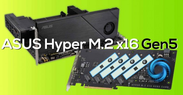 ASUS Hyper M.2 SSD Gen5 x16