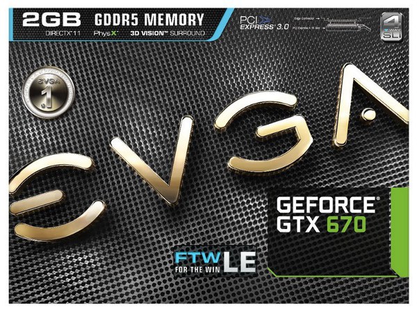EVGA GeForce GTX 670 FTW LE